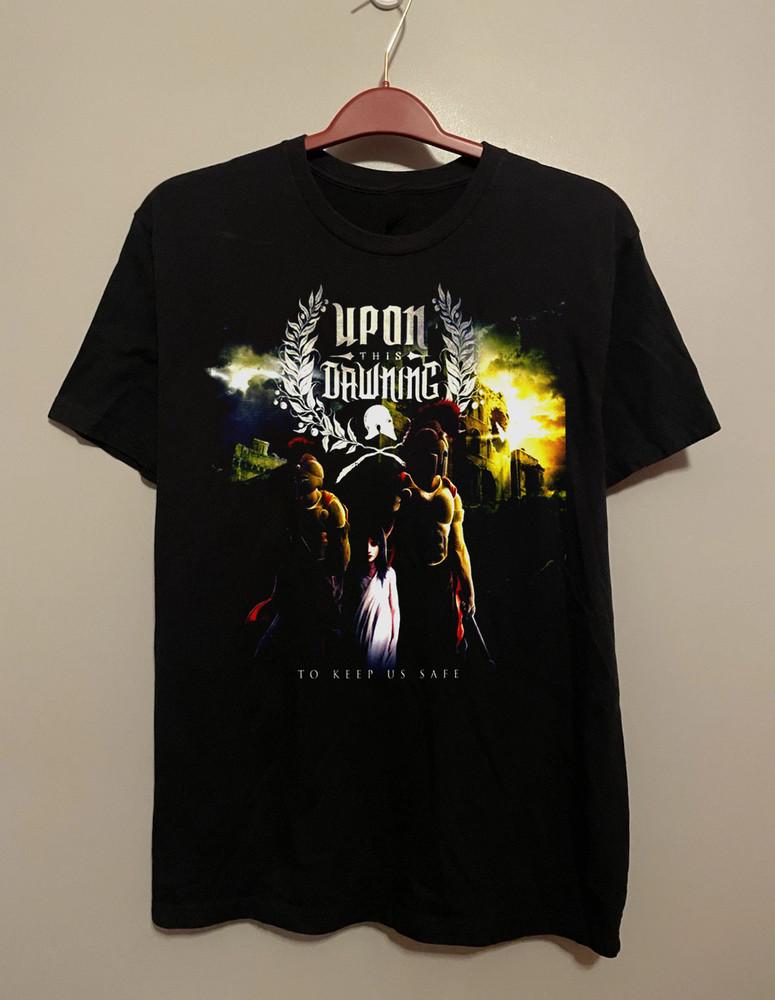 Rare Upon This Dawning To Keep Us Safe T-shirt S to 5XL NE218 Unisex T-Shirt S