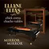 Eliane Elias - Mirror Mirror [CD]