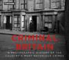Libro Criminal Britain : A Photographic History of the Country's Most Notorious Crimes