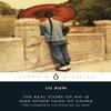 The Real Story of AhQ and Other Tales of China by Lu Xun Paperback Book 9780140455489