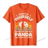 Always Be Yourself Unless You Can Be A Panda Bear Vintage TShirt Camisas Unisex Unisex Tops Shirts Fashionable T Shirts Prevailing