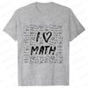 I Love Math Formula Men's T-shirts Street Wear Clothes Short Sleeve Funny Design Y2k Tops Sportwear Casual Vintage Classic Tees