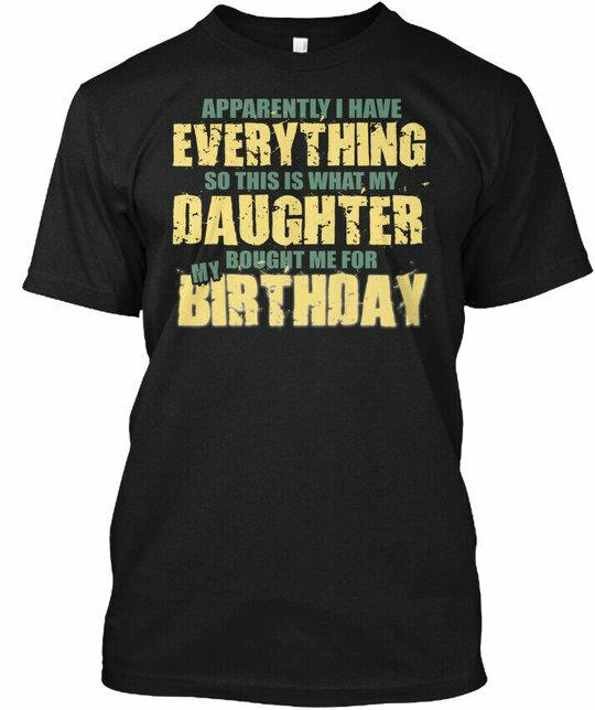 Birthday Gift Mom Dad Everything T-Shirt L
