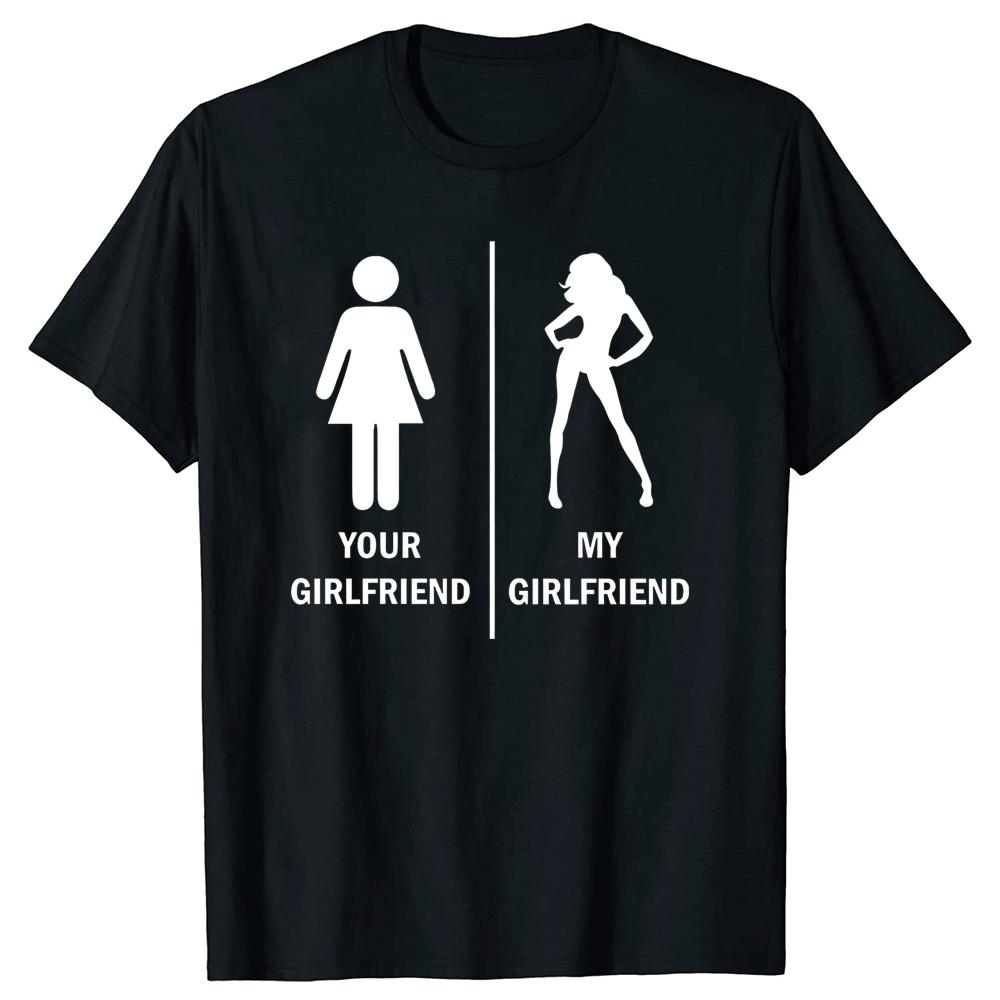 Your Girlfriend Vs My Girlfriend Mens Humor Shirt Funny Graphic Tee T-Shirt Gothic Hip Hop Top Male Harajuku Tshirt - Men s S... S разноцветный