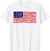 LIEBE Sei Freundlich Mitgefühl Gleichheit USA Amerikanische Flagge Patriotisches T-Shirt