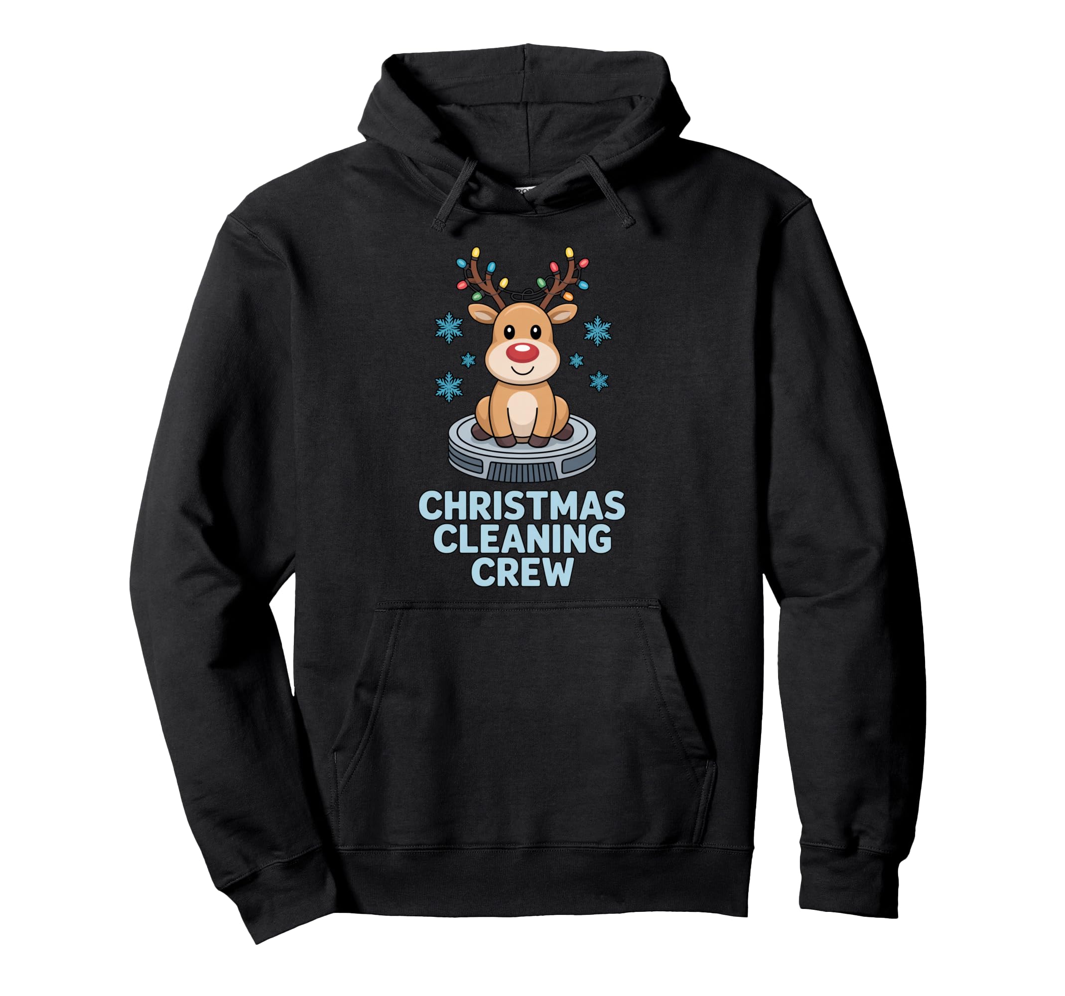 Robot Vacuum Cleaner Reindeer Christmas Cleaning Crew Christmas Hoodie