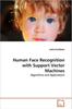Buch Human Face Recognition with Support Vector Machines