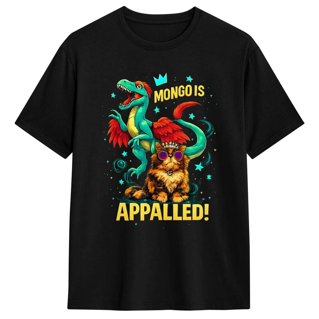 Mongo Is Appalled Princess Cat Riding Dinosaur  TShirts Unisex  Awesome Pure Cotton Tees Crew Neck Short Sleeve T Shirts Unique