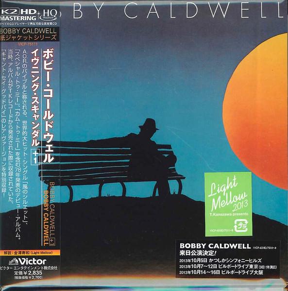 CD BOBBY CALDWELL - Evening Scandal +1 (K2HD HQCD) VICP75111 VICTOR 2013 Japan Obi Rock