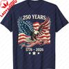 Vintage 250 Years Celebratory Clothing American 17762026 250th Birthday TShirt USA Men Women Unisex Streetwear Fashion Tops