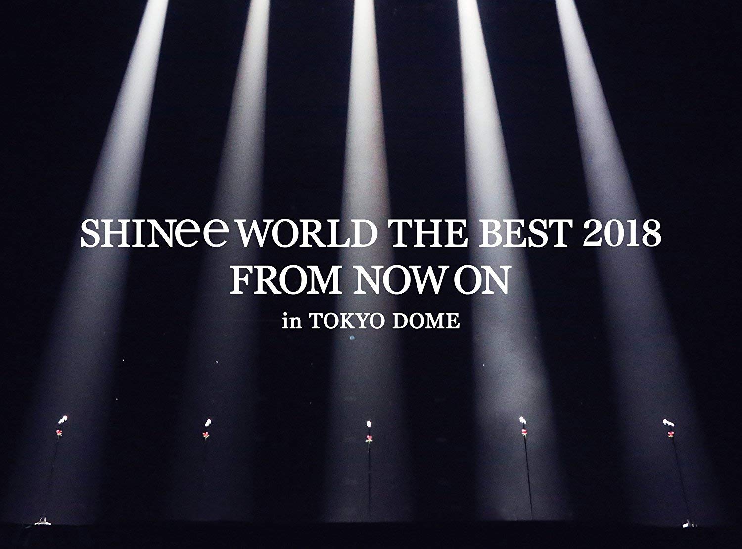 

SHINee WORLD THE BEST 2018 ~FROM NOW ON~ in TOKYO DOME (First Press Limited Edition) [Blu-ray]