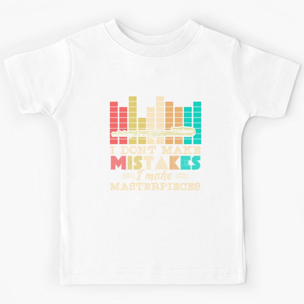 Flute player Musical Dont Make Mistakes Kids T-Shirt 110