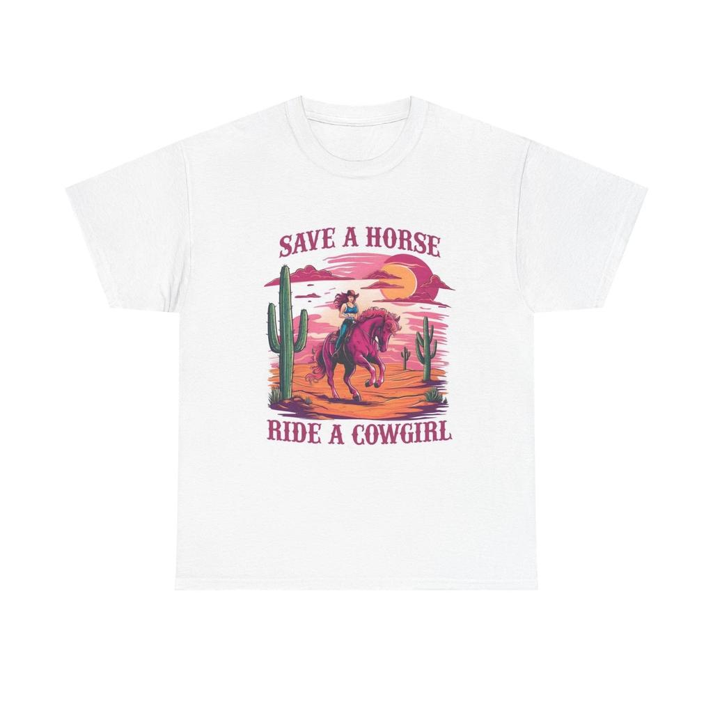 Men's and Women's T-shirts Save A Horse Ride A Cowgirl Graphic