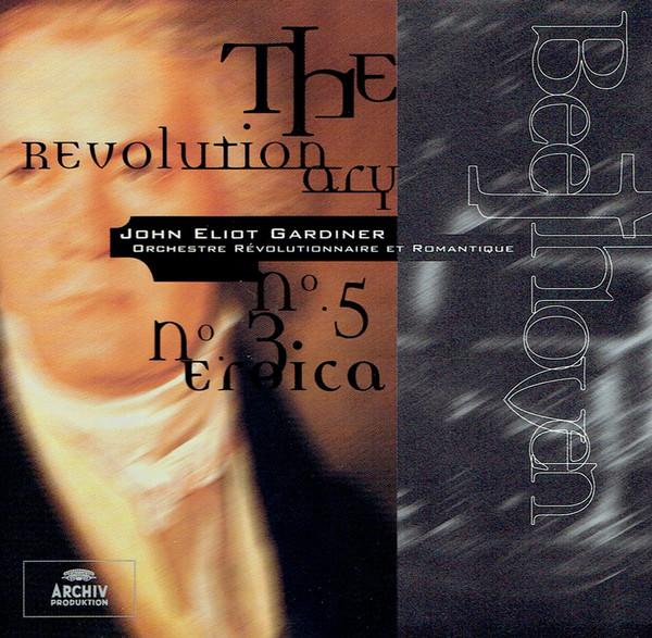 

CD LUDWIG VAN BEETHOVEN, JOHN ELIOT GA - Beethoven The Revolutionary 4459442 Archiv Produkti 1995 US Classical Used