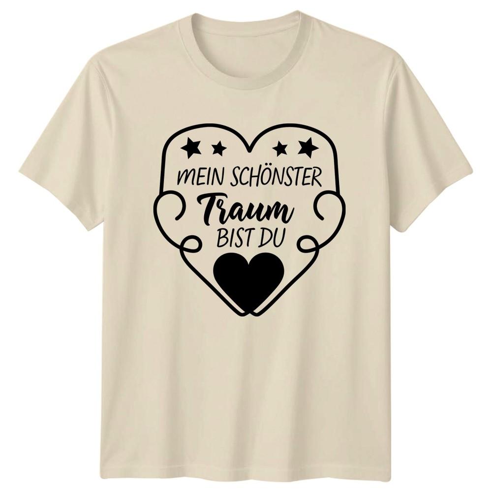 Mein Schnster Traum Bist Du TShirt GerUnisex Gift For Him And Her