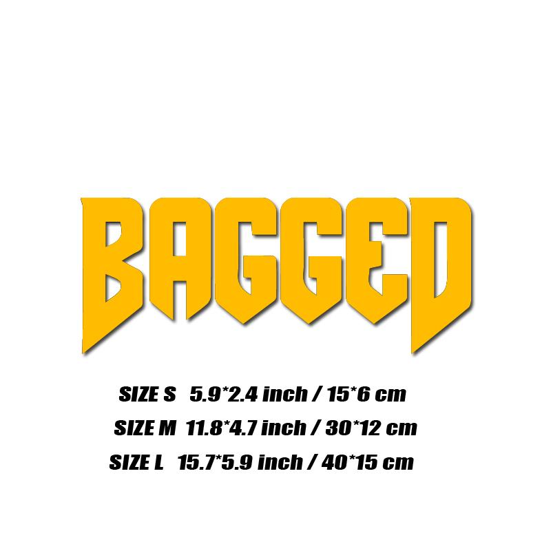 """BAGGED""" Aufkleber, Mode-Sticker in hoher Qualität für Autos, LKWs, Motorräder & Laptops!Für einen einzigartigen Look!