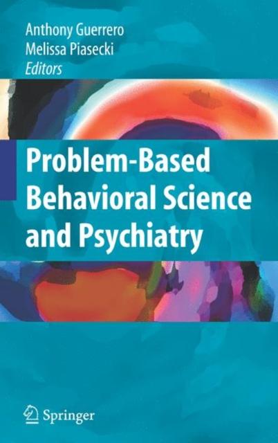 Kniha Problem-based Behavioral Science and Psychiatry