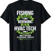 Angeln HLK Techniker Lustiges Geschenk Fischer T-Shirt