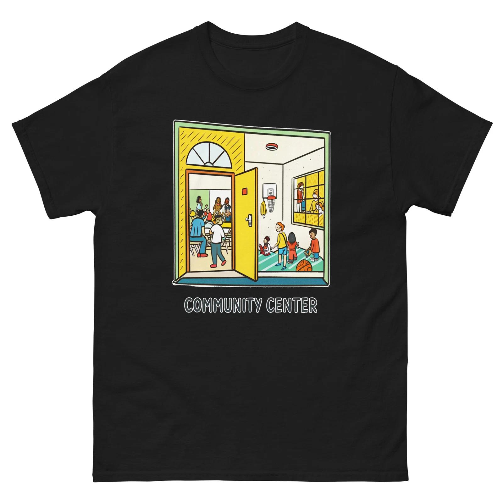 

Community Center Everyday Location Building Place T-Shirt 4XL