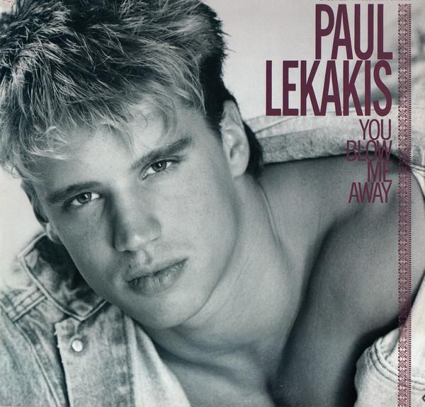 12inch Record PAUL LEKAKIS - You Blow Me Away 021161 Sire, Warner Br 1989 US Dance & Electronica Used
