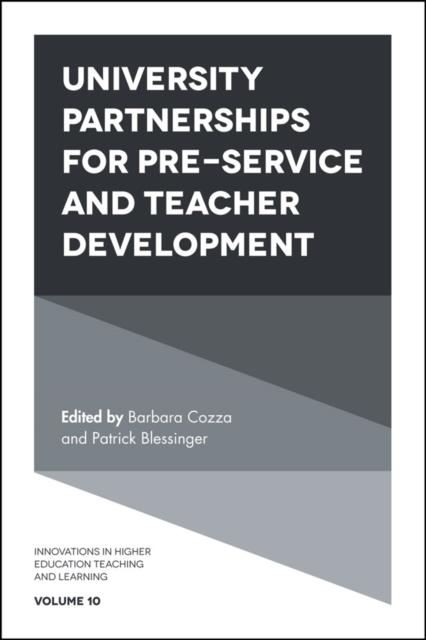 The University Partnerships for Pre-service and Teacher Development Book
