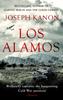 Los Alamos by Joseph Kanon Paperback Book 9780751569261