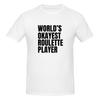 World S Okayest Roulette Player  Black Nude Feeling Tshirt Japanese Style City Boy Home Comfort Short Sleeve