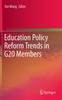 The Education Policy Reform Trends In G20 Members Book