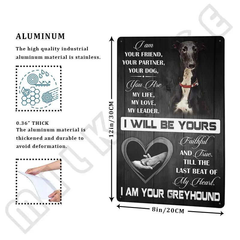Windhund Metallschild Ich bin dein Freund Ich bin dein Windhund Poster Badezimmerzimmer Küche Garage Zuhause Kunst Wanddekoration
