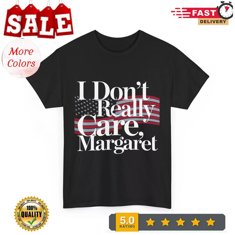2025/I Don t Really Care Margaret Funny Minimalist T-Shirt Unisex T-Shirt XXL