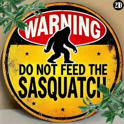 QuirkySasquatchCraft Not Feed Bigfoot Metal Sign Wall Art Decor
