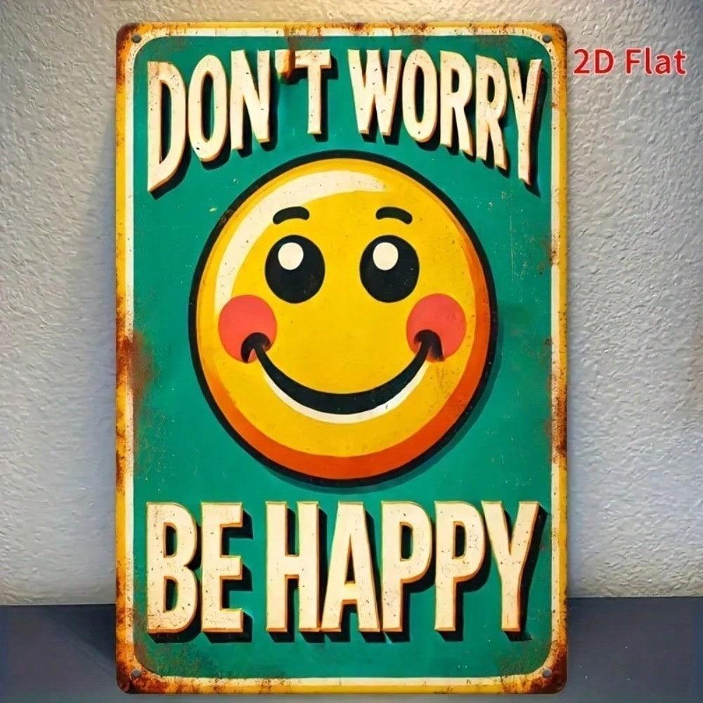 \Vintage Petrolgrünes Metall-Wandschild Don't Worry Be Happy Retro Positive Zitat Dekoration für Zuhause Büro Wohnzimmer Schlafzimmer\
