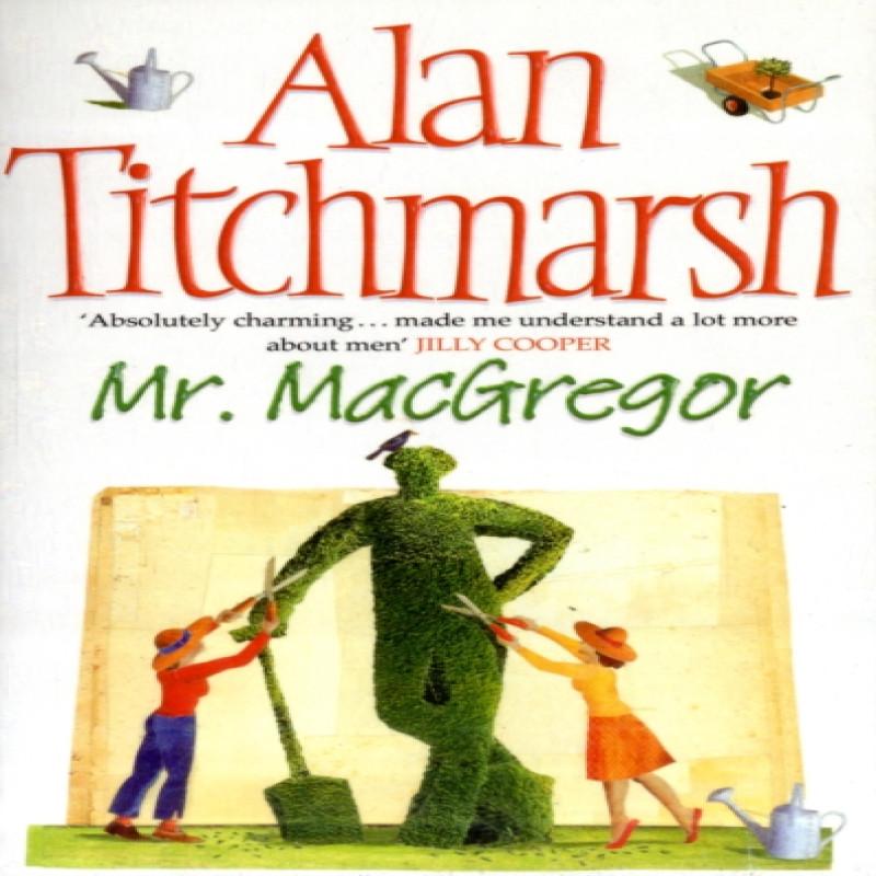 Mr MacGregor by Alan Titchmarsh Paperback Book 9780743478472