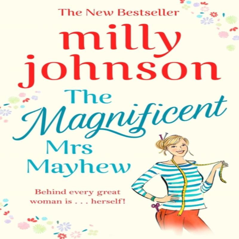 The Magnificent Mrs Mayhew by Milly Johnson Paperback Book 9781471178474