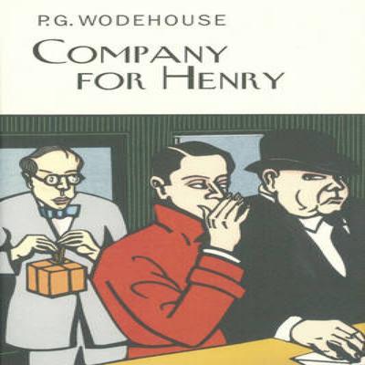 Company For Henry by P.G. Wodehouse Hardback Book 9781841591827