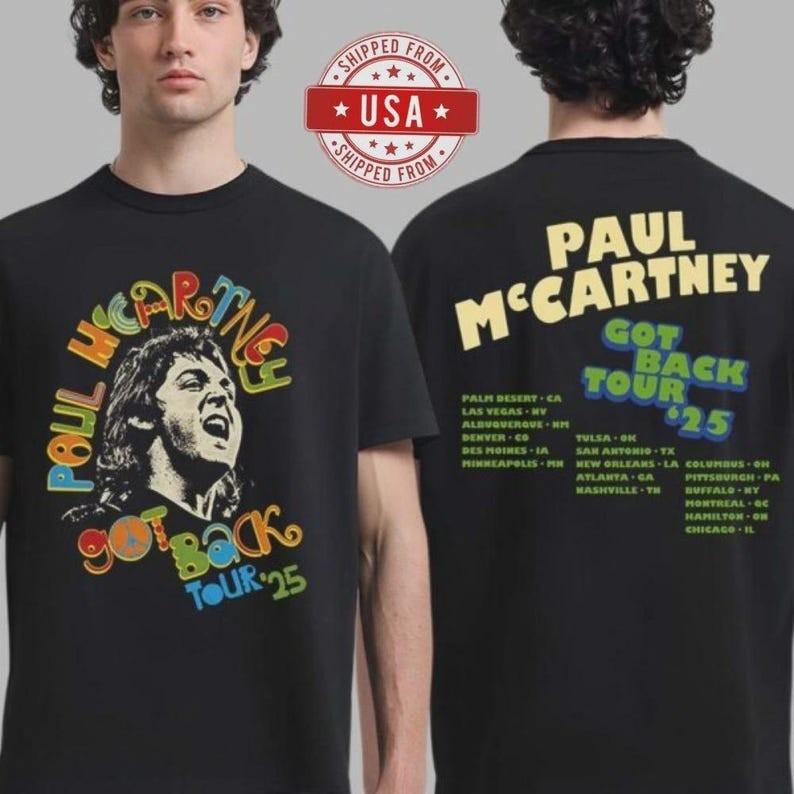 Paul Mccartney Got Back Tour 2025 T-Shirt, Fan Merch Tribute