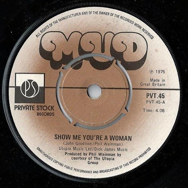 

7inch Record MUD - Show Me You re A Woman PVT45 Private Stock 1975 UK Rock Used