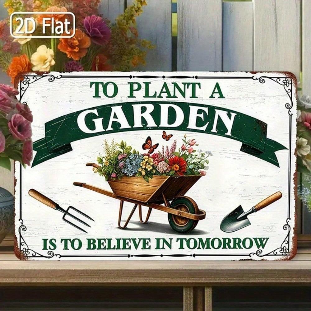 Vintage 2D Tin Sign 8x12 Rustic Farmhouse Quote Garden Decor