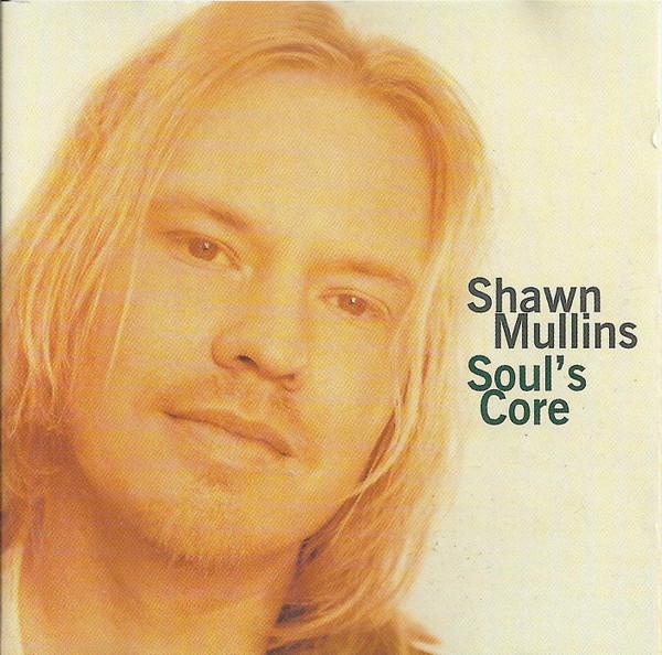 

CD SHAWN MULLINS Souls Core CDCOL5743K Columbia 1998 South Afri Rock Used