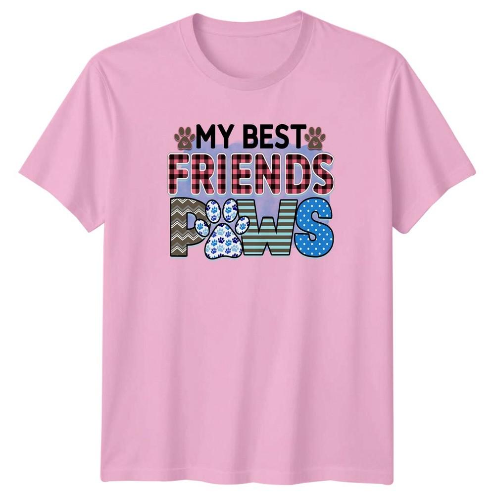 My Best Friends Paws Unisexs TShirt Dog Owner Animals
