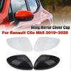 Side View Mirror Cover Cap For Renault Clio Mk5 -2025 Exterior Rearview Mirror Housing Case Car Replacement Accessories