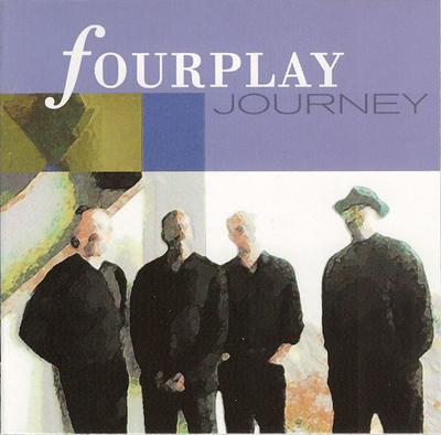 CD FOURPLAY - Journey 82876613582 Bluebird 2004 Europa Jazz Gebraucht