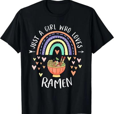 Just A Girl Who Loves Ramen Rainbow Gifts For Ramen Lover T-Shirt