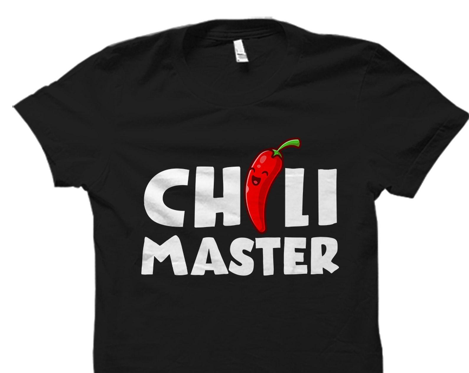 Chili Shirt. Chili Lover Gift. Funny T-Shirt. Gift For Her. Chili T-Shirt. Chili Cook Off. Chili Gift #OS4323 S