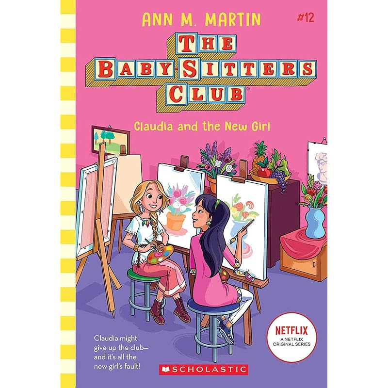 BabySitters Club: Claudia And The New Girl (Netflix Edition)