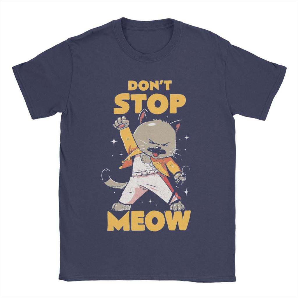 Don't Stop Meow Singing Cat Rock Band T Shirts for Men Pure Cotton T-Shirt O Neck Tee Shirt Short Sleeve Clothing Gift Idea