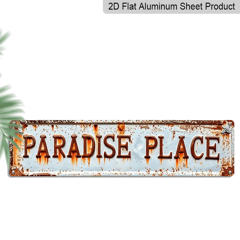 

2D Flat, 1pc PARADISE PLACE Vintage Metal Sign - Wall-Mounted Retro Aluminum Decorative Sign with Cursive Lettering & English Text, Farmhouse Porch 40cm x 10cm
