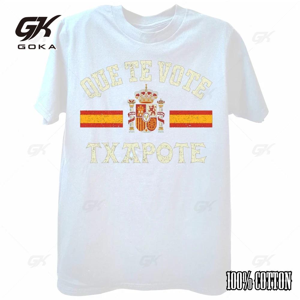 Que Te Vote Txapote T-shirt Funny Spanish Meme Harajuku Retro  Cotton Unisex Summer O-neck Short Sleeve Tee Shirts