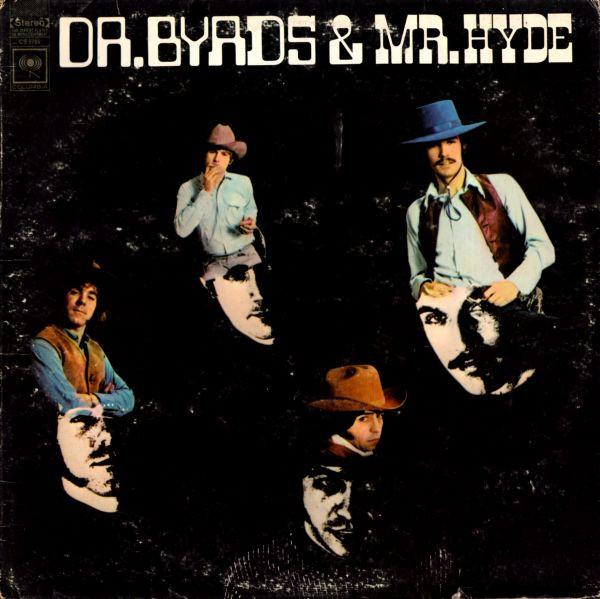 Виниловая пластинка BYRDS Dr. Бердс Мистер. Hyde CS9755 COLUMBIA 1969 США Рок Б/у