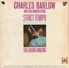 LP-Schallplatte CHARLES BARLOW SEIN ORCHESTER Strenges Tempo Meisterschaft Ballsaal OU2097 OneUp 1975 UK Latein Gebraucht
